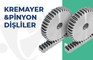 Kremayer & Pinyon Dişlileri
