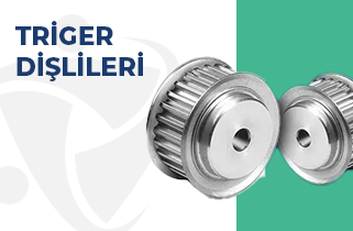 Triger Dişlileri
